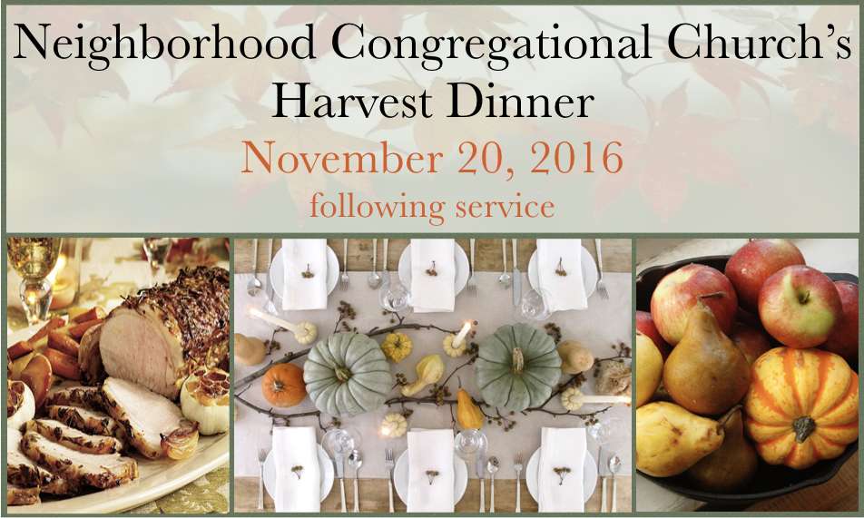 Neighborhood Congregational Church’s Harvest Dinner | Neighborhood ...